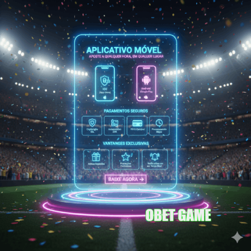 Baixe OBET GAME e reivindique bônus